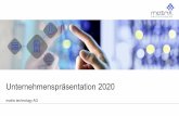 Unternehmenspräsentation 2020 · PDF file Unternehmenspräsentation 2020. 2 Die matrix technology AG auf einen Blick ... Applikationsbetrieb für Banken-IT-Dienstleiser. Betrieb einer