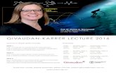 GIVAUDAN-KARRER LECTURE 2016 - UZH3794db2b-7ee3-47bf... · GIVAUDAN-KARRER LECTURE 2016 Dates Monday, April 4 Wednesday, April 6 Times 10:15 - 12:00 12:15 - 14:00 Rooms Y35-F-32 Lecture