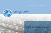 REO Yard Maintenance - Safeguard Properties...mower in the yard (front and back) • Full front and rear yard, before and after are required; close up or insufficient angles are not