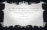 Six-Word Memoirs: A Content Analysis of First-Year Course … · 2016-02-03 · Six-word memoirs provided a creative outlet for students to express what they learned in the FYE course.
