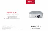 Nebula Prizm - ProjectorCentral · 2019-01-15 · Place Nebula Prizm on a flat, stable foundation squarely in front of the projection surface. For best results, the projection surface