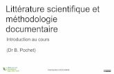 Littérature scientifique et méthodologie documentaire · 2018-10-18 · Introduction DOCU0449 Objectifs (d'apprentissage) trouver sa place, en tant que lecteur et en tant qu'auteur,