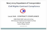 New Jersey Department of Transportation...Must be included in every Federally funded contract: • Disadvantaged Business Enterprise Utilization or Emerging Small Business Enterprise