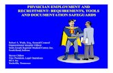 PHYSICIAN EMPLOYMENT AND RECRUITMENT: REQUIREMENTS, … · from making a referral: ... Opinion letter from compensation analyst 3. Third party surveys. FAIR MARKET VALUE ... •ECS
