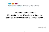 Promoting Positive Behaviour and Rewards Policy · Pupils nominated for weekly reward certificates at celebration assembly (Posh Nosh). Attendance; Weekly class attendance competition.