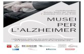 Musei per l’alzheimer · MUSEI PER L’ALZHEIMER L’allargamento della rete dei musei dell’Empolese Valdelsa per le persone con Alzheimer e chi se ne prende cura Relazione conclusiva