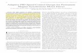 900 IEEE TRANSACTIONS ON POWER ELECTRONICS, VOL. 30, … · 900 IEEE TRANSACTIONS ON POWER ELECTRONICS, VOL. 30, NO. 2, FEBRUARY 2015 Adaptive PID Speed Control Design for Permanent