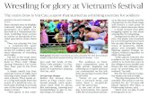 Wrestling for glory at Vietnam’s festival · of a three-day annual festival held in Thuy Linh village during Vietnam’s Tet Lunar New Year, just 10 km from Hanoi. Asingle match
