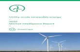 Utility-scale renewable energy 2020 Market Intelligence Report · 1 Utility-Scale Renewable Energy: Market Intelligence Report 2020 Utility-Scale Renewable Energy: Market Intelligence