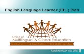 English Language Learner (ELL) Plan · 3. English Language Learner: English as a Second Language Services 4. English Language Learner: Bilingual Education Services 5. Diversity within
