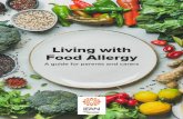 Living with Food Allergyifan.ie/.../uploads/2018/04/Living...Final-04-2018.pdf · page 4 | living with food allergies About food allergies What is a food allergy? Food allergy causes