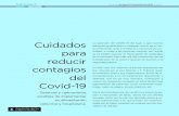 Cuidados La aparición del COVID-19 dió lugar a que ...€¦ · nes para comedores industriales y instalaciones hos-pitalarias, la mayoría son aplicables para cualquier empresa,