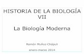 HISTORIA DE LA BIOLOGÍA VII La Biología Moderna · •Descubre el cromosoma Y de los insectos y la determinación cromosómica del sexo ... Hershey y Luria reciben el Premio Nobel