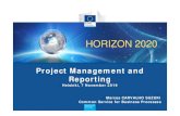 HORIZON 2020 - Business Finland · HORIZON 2020HORIZON 2020 Project Management and Reporting Helsinki, 7 November 2019 ... üUpdate of the plan for exploitation and dissemination