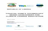 COASTAL ZONE’S TECHNOLOGY NEEDS ASSESSMENT FOR …...technologies adopted within the country’s most vulnerable areas to the above climate change impacts. Liberia’s TNA project