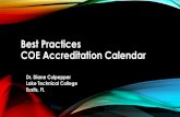 Best Practices COE Accreditation Calendar · 2019-12-20 · proper credentials (high school diploma, licensures, industry certifications, years of experience, etc.) •Attend the