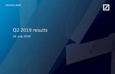 Q2 2019 results - Deutsche Bank · 2019-07-24 · Q2 2019 results 24 July 2019 Deutsche Bank Investor Relations 3 Adjusted costs (3) Revenues(2). of which Investment Bank. Risk-weighted