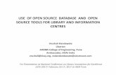 USE OF OPEN SOURCE DATABASE AND OPEN SOURCE TOOLS …library/life2017/program/16/... · USE OF OPEN SOURCE DATABASE AND OPEN SOURCE TOOLS FOR LIBRARY AND INFORMATION CENTRES Vrushali