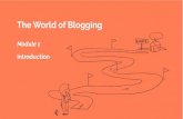 The World of Blogging - samata.shikshasamata.shiksha/.../2017/09/1-The-World-of-Blogging-Introduction-min… · The World of Blogging Module 1: Introduction Creative team Research