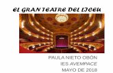 EL GRAN TEATRE DEL LICEU - IES Avempacedel+Lliceu-+Paula… · El Gran Teatro del Liceo de Barcelona, conocido como «El Liceo» (El Liceu, en catalán), es el teatro en activo más