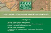 The Economics of Downtown Revitalization in Florida · 2019-09-19 · Icon of comprehensive planning both in Florida and across the nation ... cheerleader, the advocate, the nudge!