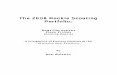 The 2008 Rookie Scouting Portfolio - FFToday · Introduction The 2008 Rookie Scouting Portfolio is an intensive game film study of 122 eligible prospects for the 2008 NFL draft. The