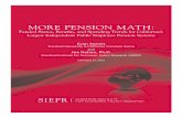MORE PENSION MATH - SIEPR · resulting in greater pressure on non-pension expenditures in the former. There is also typically a higher percentage of safety employees, with higher