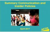 Summary Communication and Insider Policies...Summary Communication and Insider Policies April 2017 Why a Communication Policy? 1 To meet Nasdaq Stockholm´s listing requirements regarding