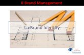 La Brand Identity · 2019-05-07 · Brand Management Identità di marca: Total Brand Identity di Upshaw Il modello distingue due livelli: la brand essence, risultato dell’interazionetra