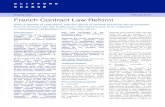 French Contract Law Reform · PDF file French Contract Law Reform 1 . French Contract Law Reform . After a decade of discussion and the failure of several previous reform projects,