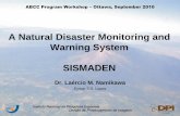 A Natural Disaster Monitoring and Warning System SISMADENwiki.dpi.inpe.br/lib/exe/fetch.php?media=abcc:abcc_brazil_sismaden.… · Dr. Laércio M. Namikawa Eymar S.S. Lopes A Natural
