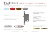 SL16 MLTBLT - Fullex Locks€¦ · SL16 MLTBLT For maximum security the SL16 can be used with the Kinetica 3 star BSI Kitemarked TS007 cylinder. PAS 24 tested Inline split spindle