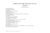 RÈGLES DE JAUGE SL16 2019 - Voile légèreespaces.ffvoile.fr/media/68325/2019_02_08_sl16_regles_jaugevf.pdf · Un SL16 doit courir en accord avec les règles ci-dessous, avec les