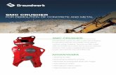 SMC Crusher BrochureV2 - Groundwork · GROUNDWORK supplies the SMC Crusher that is designed for demolition purposes. The Crusher can be used for crushing, cutting, scrapping. There