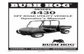 44307UTVOPMANOOOOOOOOOOO Bush Hog warrants to the original purchaser of any new Bush Hog equipment, purchased from an authorized Bush Hog dealer, that the equipment be free from defects
