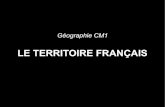 LE TERRITOIRE FRANÇAIS€¦ · La France métropolitaine est largement ouverte sur l'Europe et sur trois façades maritimes. Les terres françaises d'Outre-mer, dispersées dans
