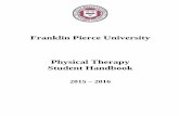 Franklin Pierce University 08 Physical Therapy Student Handbook · 2015-11-06 · The Franklin Pierce University Physical Therapy Program is pledged to admission and matriculation