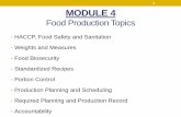MODULE 4 Food Production Topics...Dry Graduated Measures •Graduated measures for dry ingredients are sized from one cup to one gallon. •Dry ingredients are usually not purchased