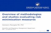 Overview of methodologies and studies evaluating risk … · Overview of methodologies and studies evaluating risk minimisation measures Giampiero Mazzaglia MD, ... pre- post-comparison