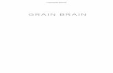 Grain Brain - Gluten Free Diet & The Food For A Healthy Brain · brain disorder, such as chronic headaches, depression, epilepsy, or extreme ... nantly avoidable through lifestyle