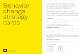 Behavior The cards in this deck will help you …childrenandaids.org/sites/default/files/2018-11/Behavior...Behavior change strategy cards Artefactgroup.com The cards in this deck