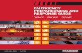EMERGENCY PREPAREDNESS AND RESPONSE GUIDE · 2017-09-07 · emergency procedures in place and identifying potential needs BEFORE disaster strikes. ... • Do you buy emergency preparedness
