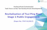 Revitalisation of Tsui Ping River Stage 1 Public Engagement · Stage 1 Public Engagement • Consultation with District Facilities Management Committee under Kwun Tong District Council