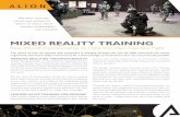 MIXED REALITY TRAINING · 2020-04-08 · world environments that users will encounter on the field of battle. VIRTUAL REALITY We can develop custom virtual reality environments for