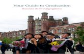 Your Guide to Graduation - Newcastle University · A congregation ceremony or graduation ceremony is a celebration of the achievement of those who have been awarded Undergraduate