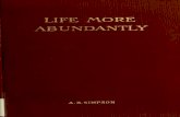 Life more abundantly - Neville Goddard Books · C,'^^.X JnttttX\\tStbrargof lpqupatl|pbbyI|tmto tl|plibraryof J^rlnrptonS^lipolo^tralg>fmtnary BV4501.S551912 Simpson,A.B. Lifemoreabundantly