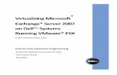 Microsoft Exchange® Server 2007 on Systems VMware® ESX · By deploying Exchange 2007 Server on ESX environment hosted on Dell Servers and EqualLogic iSCSI SAN, organizations can