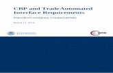 CBP and Trade Automated Interface Requirements€¦ · understanding that the draft will be revised. The document presents the DRAFT designation in the footer until such time that
