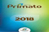 REVISTA PRIMATO 1 · 6 e 7 Expedição Primato completa 1 ano contando histórias de cooperados do PR e SC 10 à 13 Especial Inaugurações Primato: Agropecuárias, Farmácia e Supermercado