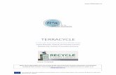 TERRACYCLE - R2PI Project€¦ · hard-to-recycle waste streams. This platform is usually funded by consumer product companies, retailers, cities, manufacturing facilities, distribution